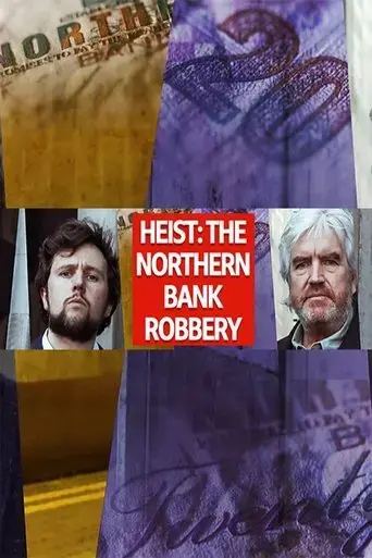 heist-the-northern-bank-robbery-2021