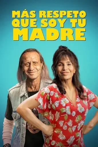 mas-respeto-que-soy-tu-madre-2022