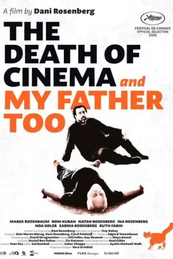the-death-of-cinema-and-my-father-too-2021