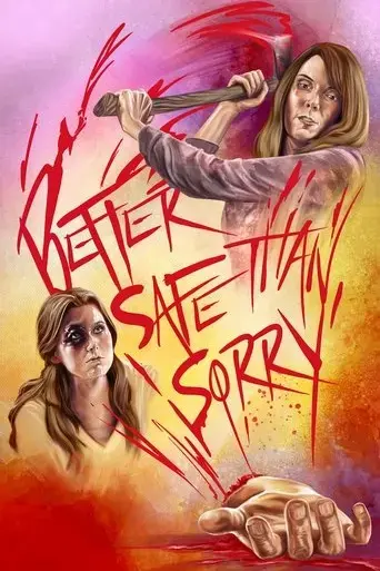 better-safe-than-sorry-2021