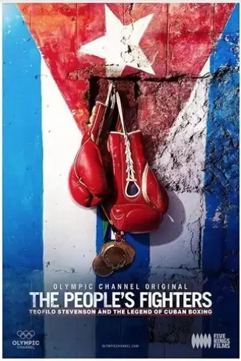 the-people-s-fighters-teofilo-stevenson-and-the-legend-of-cuban-boxing-2018