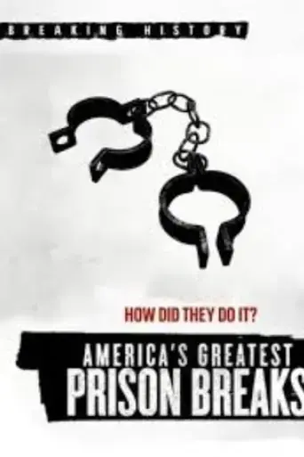 america-s-greatest-prison-breaks-2015