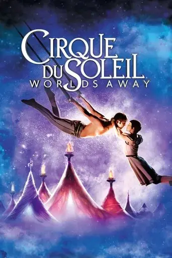 cirque-du-soleil-worlds-away-2012