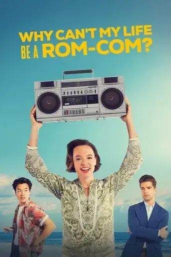 why-can-t-my-life-be-a-rom-com-2023
