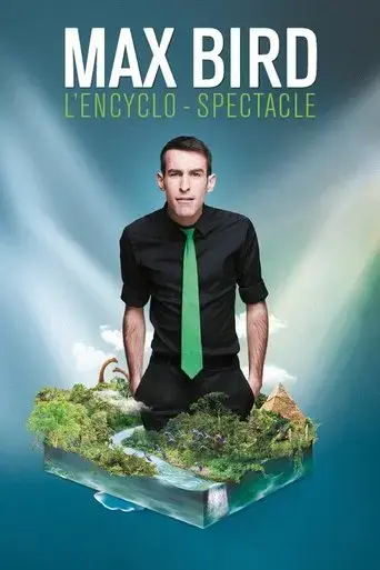 max-bird-l-encyclo-spectacle-2018