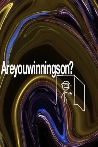 areyouwinningson-2022