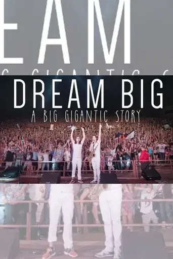 dream-big-a-big-gigantic-story-2015