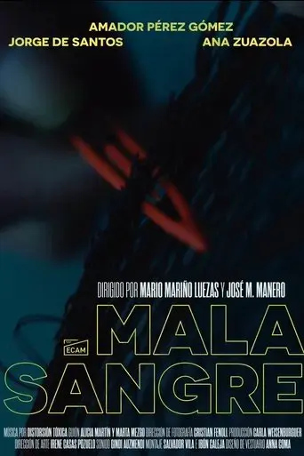 mala-sangre-2022