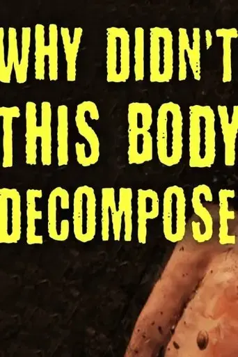 ted-ed-why-didn-t-this-body-decompose-2021