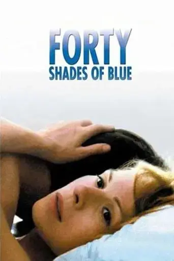forty-shades-of-blue-2005