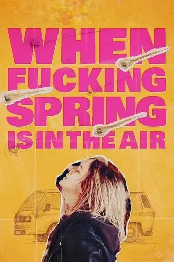 when-fucking-spring-is-in-the-air-2024