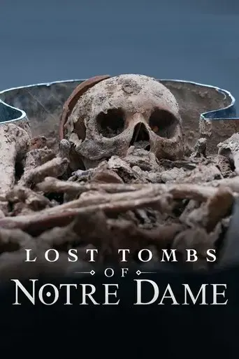 lost-tombs-of-notre-dame-2024