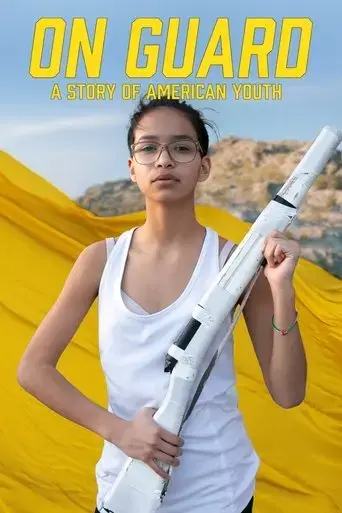 on-guard-a-story-of-american-youth-2025