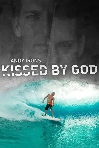 andy-irons-kissed-by-god-2018