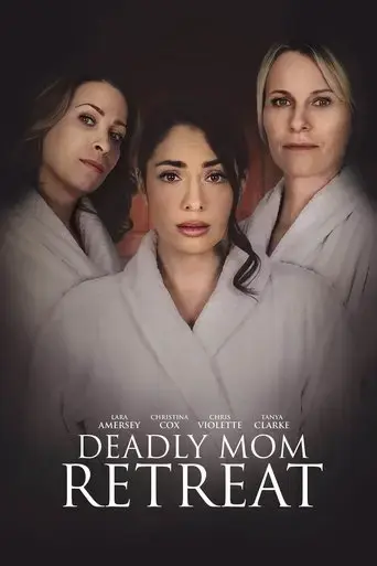 deadly-mom-retreat-2021