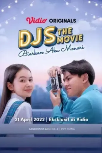 djs-the-movie-biarkan-aku-menari-2022