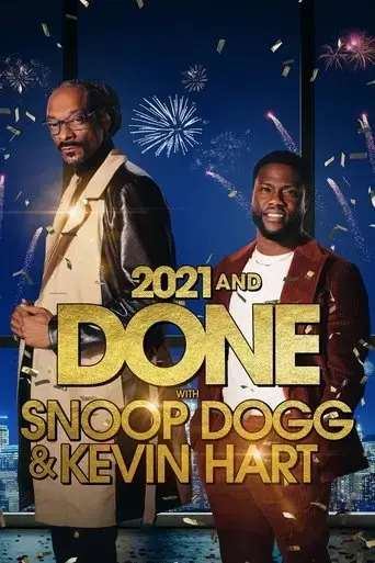 2021-and-done-with-snoop-dogg-kevin-hart-2021