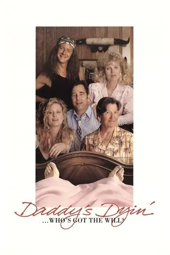 daddy-s-dyin-who-s-got-the-will-1990