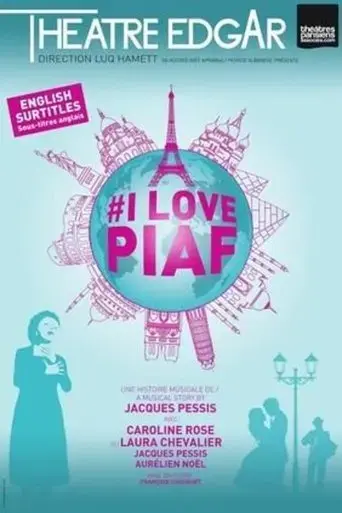 i-love-piaf-2021
