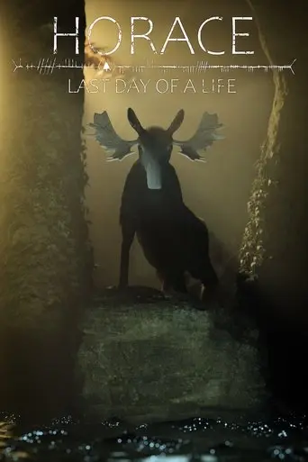 Horace: Last Day of a Life (2023)