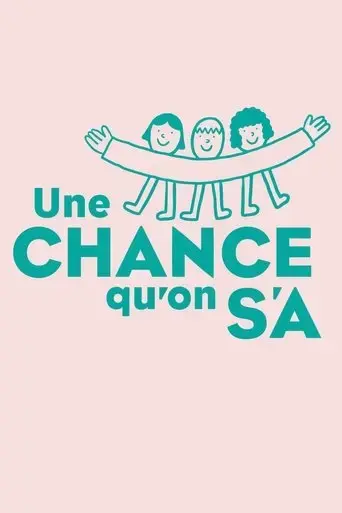 une-chance-qu-on-s-a-2020