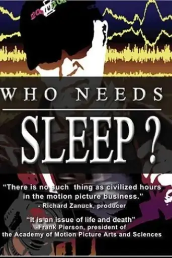 who-needs-sleep-2006