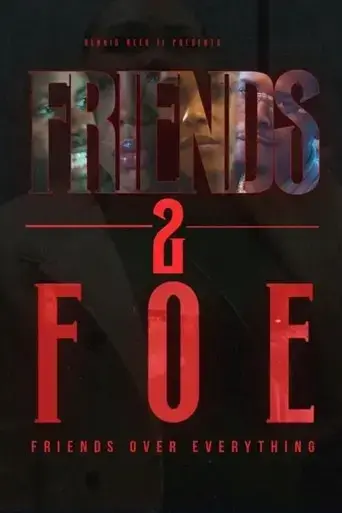 friends-2-foe-2024