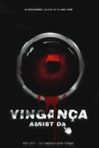 vinganca-assistida-2022
