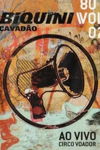 biquini-cavadao-80-vol-2-ao-vivo-no-circo-voador-2008