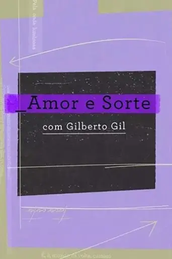 amor-e-sorte-com-gilberto-gil-2020