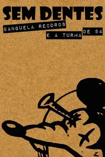 sem-dentes-banguela-records-e-a-turma-de-94-2015