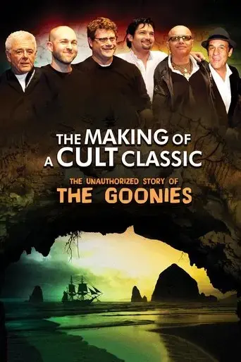 the-making-of-a-cult-classic-the-unauthorized-story-of-the-goonies-2010
