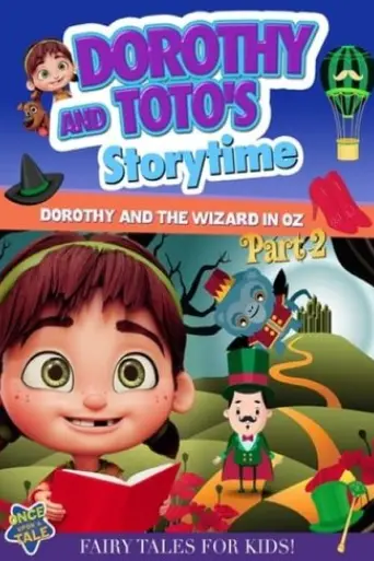 dorothy-and-toto-s-storytime-dorothy-and-the-wizard-in-oz-part-1-2023