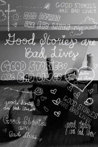 good-stories-are-bad-lives-2025