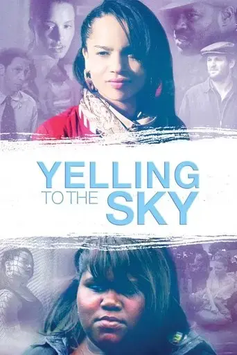 yelling-to-the-sky-2011