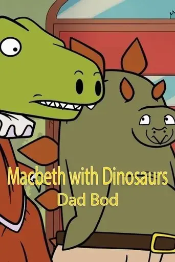 macbeth-with-dinosaurs-dad-bod-2023