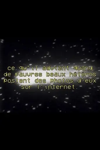 ce-qu-il-advient-quand-de-pauvres-beaux-heteros-postent-des-photos-d-eux-sur-l-internet-2021