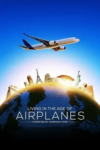 living-in-the-age-of-airplanes-2015
