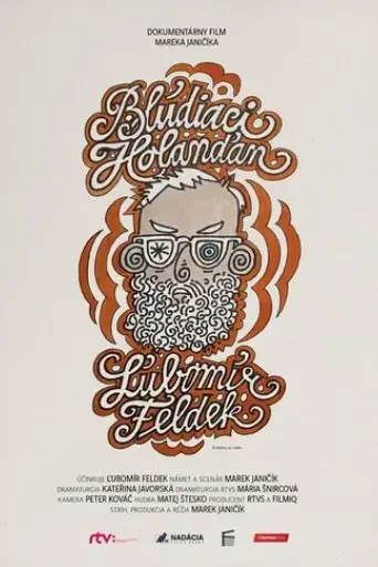 bludiaci-holandan-lubomir-feldek-2021