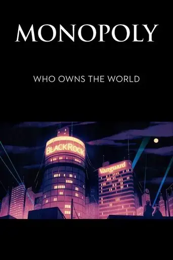 monopoly-who-owns-the-world-2021