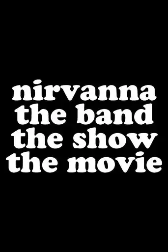 nirvanna-the-band-the-show-the-movie-2025