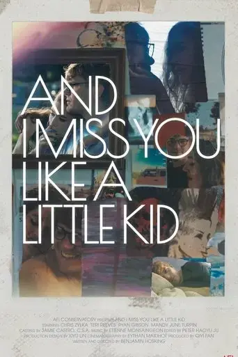 and-i-miss-you-like-a-little-kid-2022