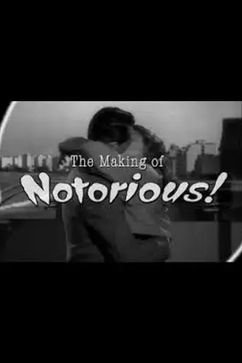 the-ultimate-romance-the-making-of-notorious-2008
