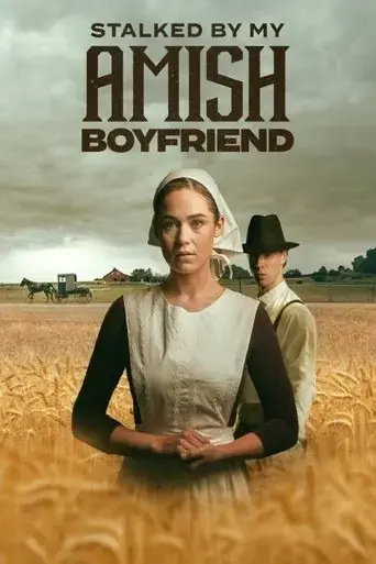 stalked-by-my-amish-boyfriend-2024