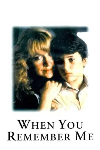 when-you-remember-me-1990