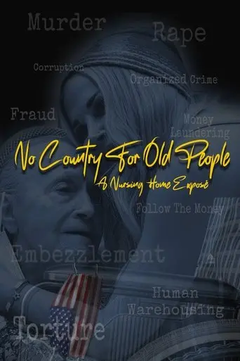no-country-for-old-people-a-nursing-home-expose-2025