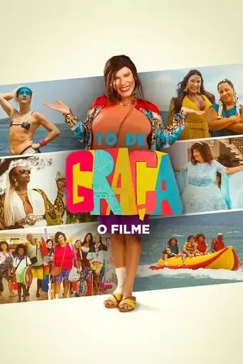 to-de-graca-o-filme-2024