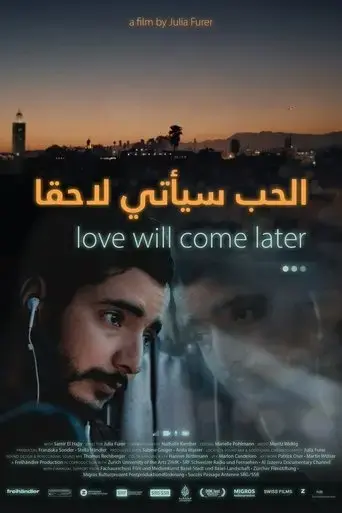 love-will-come-later-2021