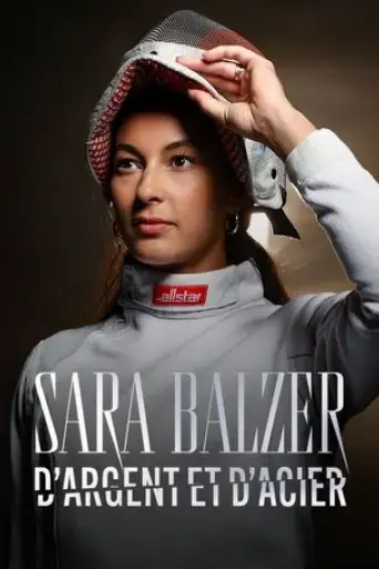 Sara Balzer, D'argent Et D'acier (2024)