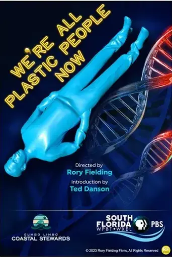 we-re-all-plastic-people-now-2023